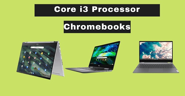 Best i3 chromebooks