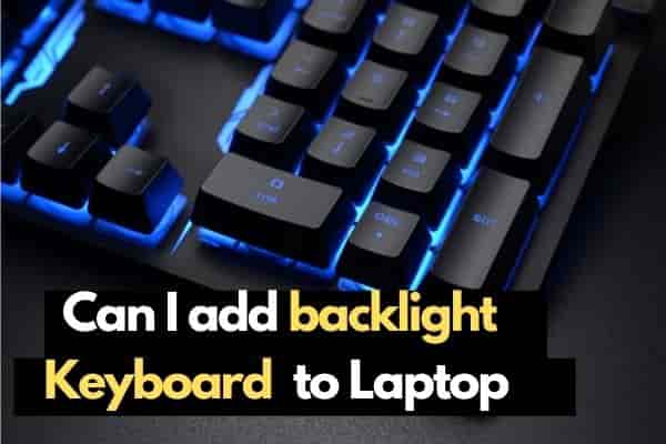 Add backlight keyboard to laptop